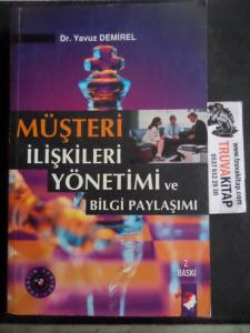 Müşteri İlişkileri Yönetimi ve Bilgi Paylaşımı
