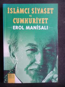 İslamcı Siyaset ve Cumhuriyet