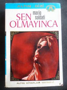 Sen Olmayınca