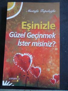 Eşinizle Güzel Geçinmek İster Misiniz ?