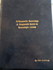 Orthopaedic Neurology A Diagnostic Guide to Neurologic Levels