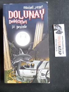 Dolunay Dedektifleri - İz Peşinde