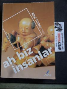 Ah Biz İnsanlar
