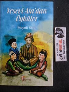 Yesevi Ata'dan Öyküler
