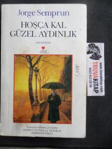 Hoşça Kal Güzel Aydınlık