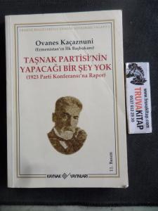 Taşnak Partisi'nin Yapacağı Bir Şey Yok