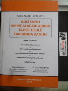 6183 Sayılı Amme Alacaklarının Tahsil Usulü Hakkında Kanun
