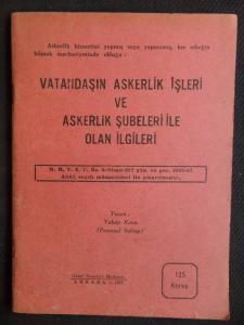 Vatandaşın Askerlik İşleri ve Askerlik Şubeleri İle Olan İlgileri