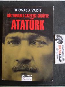 Bir Yunanlı Gazeteci Gözüyle Atatürk