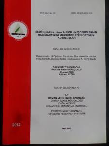 Sedir (Cedrus libani A. Rich) Meşcerelerinin Hacım Artımını Maksimize Eden Optimum Kuruluşlar