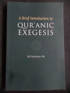 A Brief Introduction to - Qur'anic Exegesis