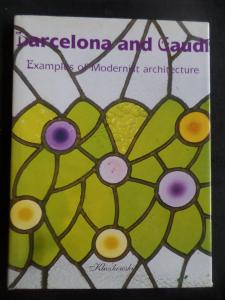 Barcelona And Gaudi - Examples Of Modernist Architecture