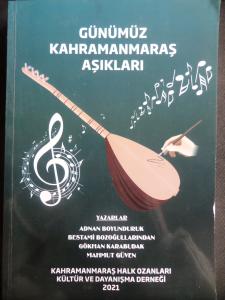 Günümüz Kahramanmaraş Aşıkları