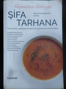 Geçmişten Geleceğe Şifa Tarhana