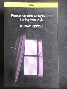 Penceremden Gökyüzüne Sarkarken Aşk