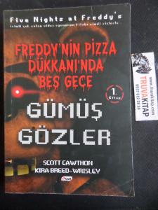 Freddy'nin Pizza Dükkanı'nda Beş Gece 1. Kitap Gümüş Gözler