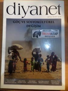 Diyanet Dergisi 2018 / 328 - Göç Ve Sosyokültürel Değişim