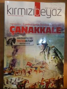 Kırmızı Byaz 2015 / 41 - Cumhuriyet'in Önsözü Çanakkale