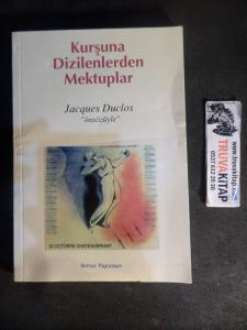 Kurşuna Dizilenlerden Mektuplar
