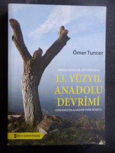 Sosyal Sınıflar, Kültürler ve 13. Yüzyıl Anadolu Devrimi Osmanlı'da Karşıdevrim Süreci