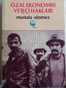 Özal Ekonomisi ve İşçi Hakları