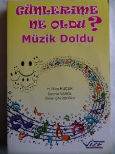 Günlerime Ne Oldu ? Müzik Doldu