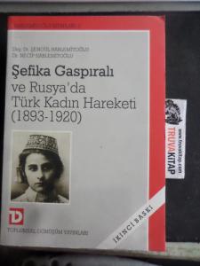 Şefika Gaspıralı ve Rusya'da Türk Kadın Hareketi