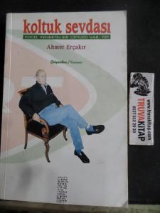 Koltuk Sevdası