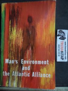 Man's Environment and The Atlantic Alliance