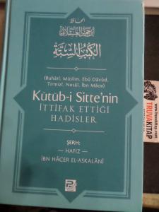 Kütüb'i Sitte'nin İttifak Ettiği Hadisler