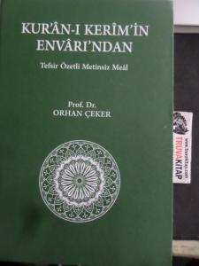 Kur'an-ı Kerim'in Envarı'ndan Tefsir Özetli Metinsiz Meal