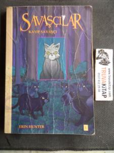 Savaşçılar Kayıp Savaşçı 1. Kitap