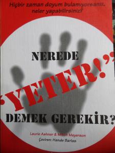 Nerede Yeter Demek Gerekir?