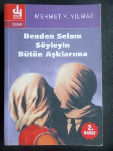 Benden Selam Söyleyin Bütün Aşklarıma