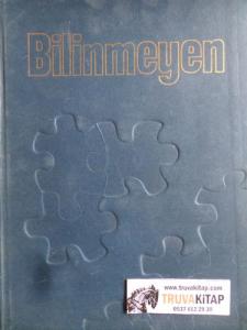 Bilinmeyen Dergisi 2. Cilt ( 13-24 Sayılar )