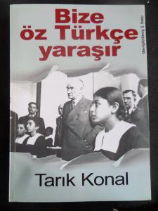Bize Öz Türkçe Yaraşır
