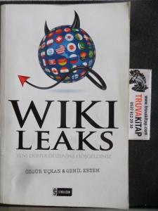 Wikileaks Yeni Dünya Düzenine Hoşgeldiniz