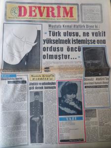 Devrim Gazetesi 10 Kasım 1970 - Türk Ulusu Ne Vakit Yükselmek İstemişse Ona Ordusu Öncü Olmuştur