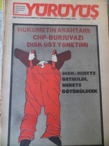Yürüyüş Dergisi 1978 / 143 -  Hükümetin Anahtarı: CHP Burjuvazi Disk üst Yönetimi