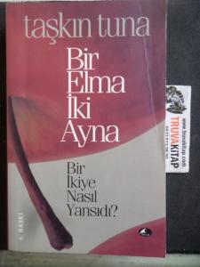 Bir Elma İki Ayna Bir İkiye Nasıl Yansıdı