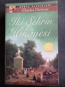 İki Şehrin Hikayesi - Beyaz Diş ( İki Kitap Birarada )