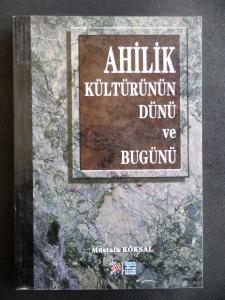 Ahilik Kültürünün Dünü ve Bugünü