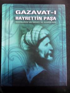 Gazavat-ı Hayrettin Paşa (Barbaros'un Hayatı ve Savaşları)
