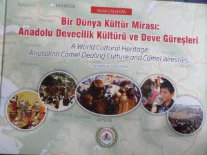 Bir Dünya Kültür Mirası Anadolu Devecilik Kültürü ve Deve Güreşleri