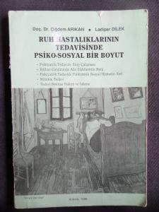 Ruh Hastalıklarının Tedavisinde Psiko-Sosyal Bir Boyut