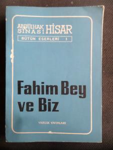 Fahim Bey ve Biz
