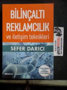 Bilinçaltı Reklamcılık ve İletişim Teknikleri