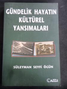 Gündelik Hayatın Kültürel Yansımaları