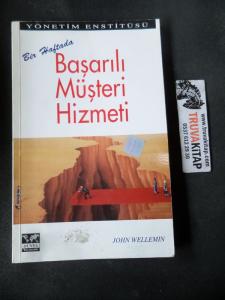 Bir Haftada Başarılı Müşteri Hizmeti