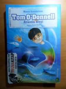 Tom O'Donnell /Atlantis Ateşi